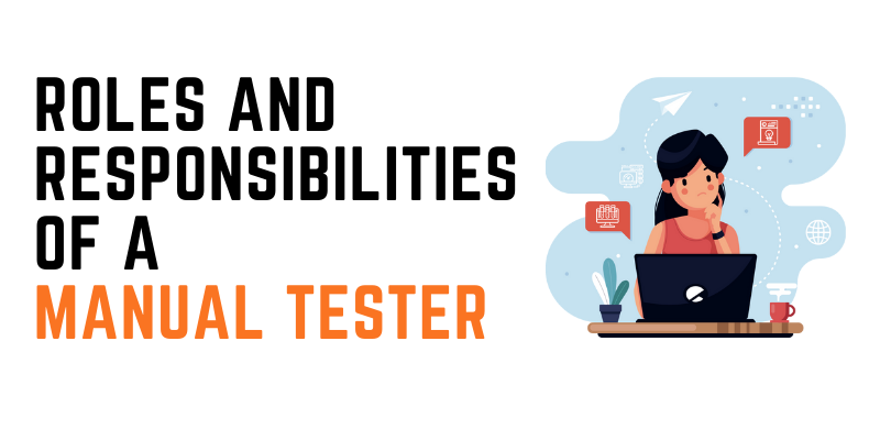 Roles Of Manual Tester